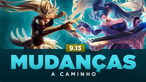 NERFS NA SONA BUFFS NA SYNDRA MUDANÇAS A CAMINHO NO 9 13 YouTube