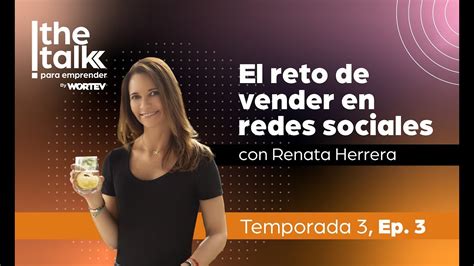 Podcast The Talk Para Emprender T E El Reto De Vender En Redes