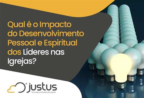 Líderes na igreja O Impacto do Desenvolvimento Espiritual