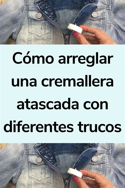 Cómo arreglar una cremallera atascada con diferentes trucos Ripped Jean