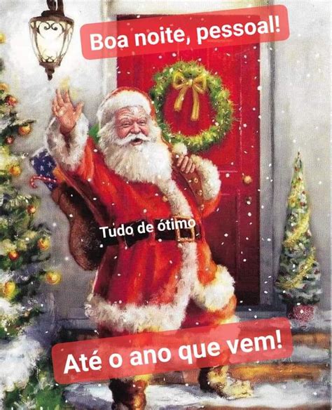 Pin De Gleide Maia Em Natal Boa Noite De Natal Frases Natalinas