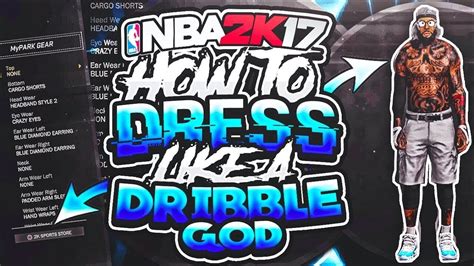 Best Sauciest Outfits On Nba 2k17 Dress Like A Dribble God Youtube