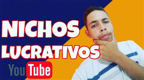 Os Nichos Mais Lucrativos Do YouTube 2021 YouTube