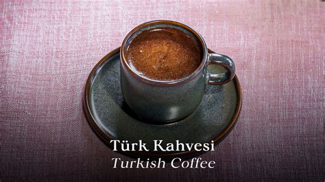 Bonna Experience T Rk Kahvesi Turkish Coffee Youtube