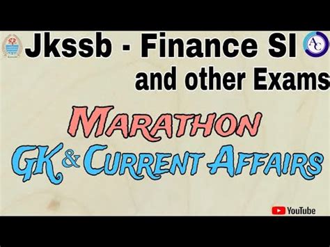 GENERAL KNOWLEDGE AND CURRENT AFFAIRS MARATHON MCQS CUM REVISION JKSSB