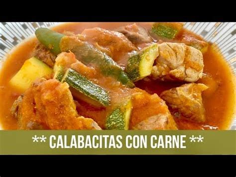 Calabacitas Con Carne De Puerco Deliciosas Preparadas Con Carne De