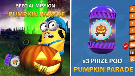 Prize Pod Pumpkin Parade X3 Open Special Mission Minion Rush Despicable