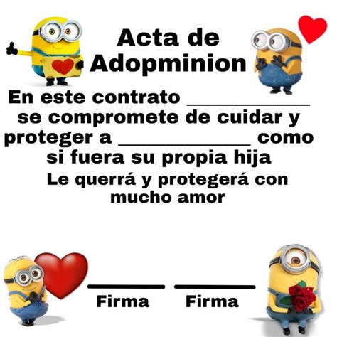 Acta De Adopminion Idioma De Los Minions Citas De Novio Citas De