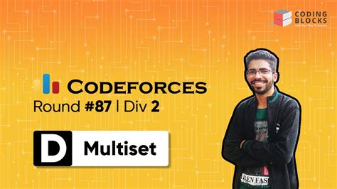 Educational Codeforces Round D Multiset Competitive Coding