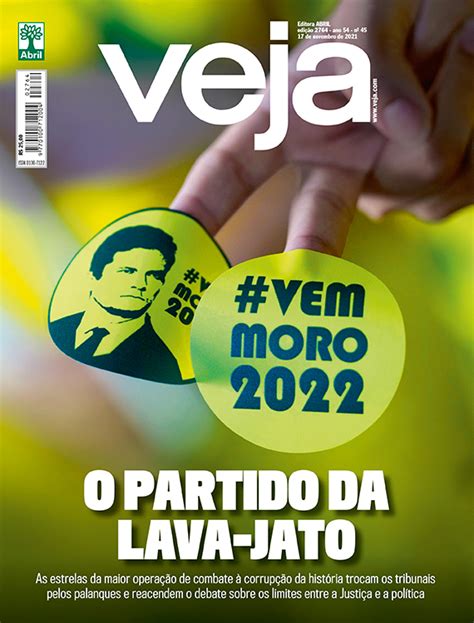 Veja Faz Campanha Para Moro E Ignora Mensagens Vazadas Da Lava Jato