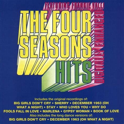 The Four Seasons - Hits Digitally Enhanced Lyrics and Tracklist | Genius