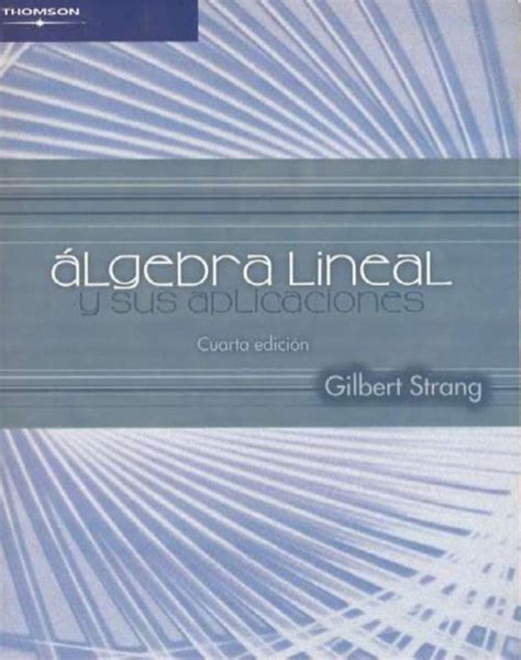 PDF Descargar Algebra Lineal Y Sus Aplicaciones Gilbert Strang