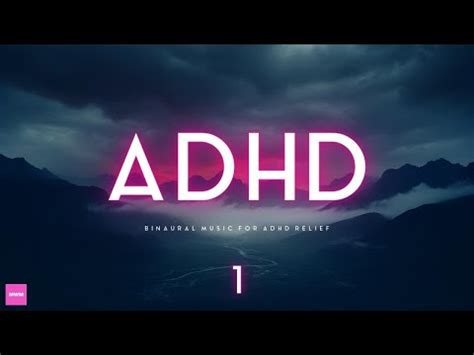 Binaural Focus Music Powerful ADHD Relief Background Study Music