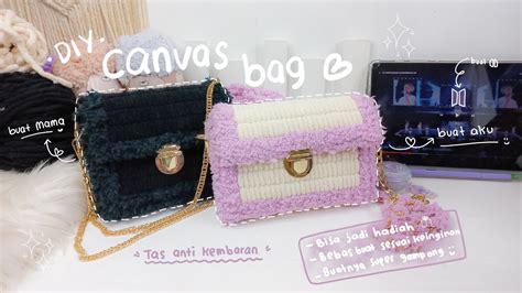 Tutorial Diy Tas Canvas Plastic Youtube