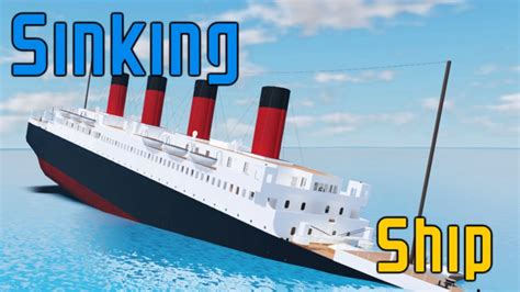 Roblox Sinking Ship Youtube