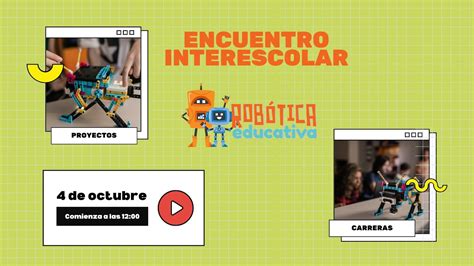 Encuentro Interescolar Robótica Educativa 2022 YouTube