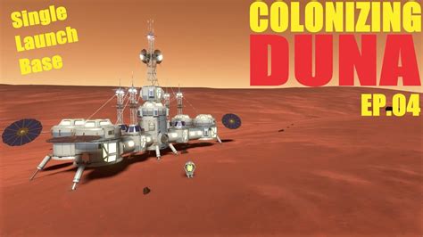 KSP2 Colonizing Duna Episode 04 Duna Base YouTube