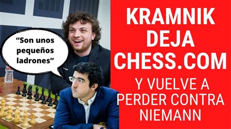 Kramnik Vuelve A Perder Contra Niemann Y Decide Abandonar Chess