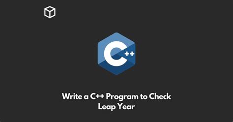 Write A C Program To Check Leap Year Programming Cube