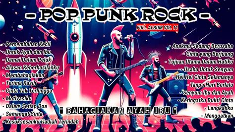 Musik Pop Punk Rock Full Album Vol Terbaru Musik Punk Rock