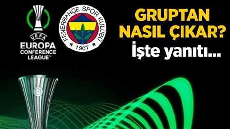 Fenerbahçe nasıl tur atlar Konferans Ligi puan durumu Grupta işler