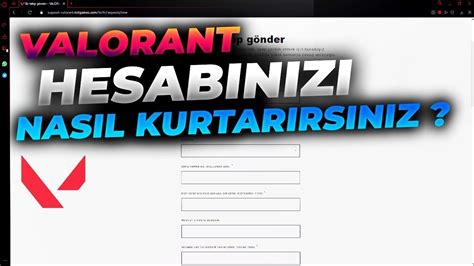 VALORANT ÇALINAN HESABI KURTARMA 2023 2024 GÜNCEL DETAYLI valorant