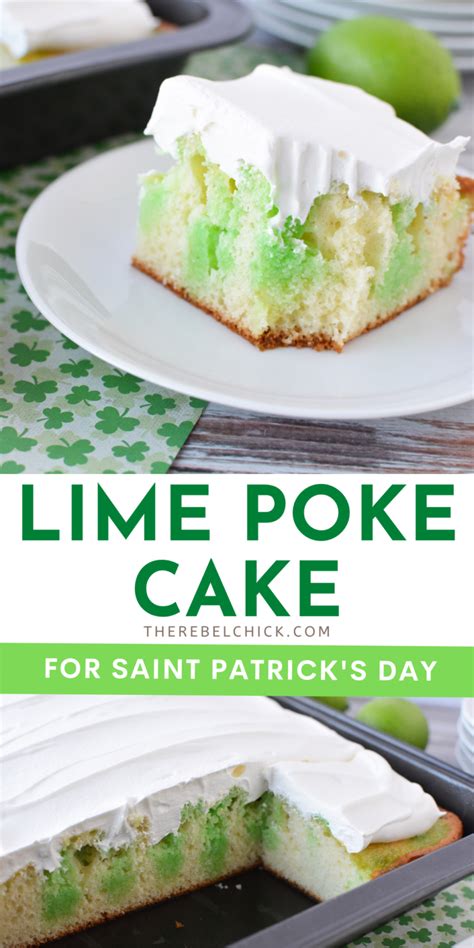 Lime Poke Cake Recipe For St Patrick S Day The Rebel Chick