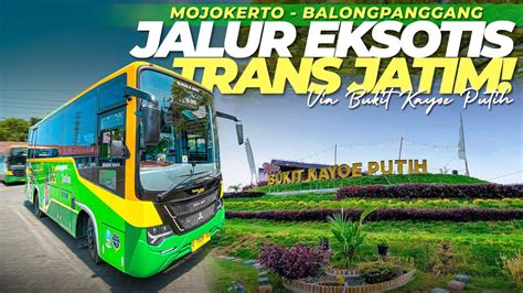 JALUR GAK MASUK AKAL BLUSUKAN TENGAH HUTAN Naik Bus Transjatim