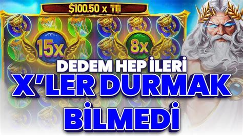 GATES OF OLYMPUS l Dedem Yine Hep İleri X ler Durmak Bilmedi