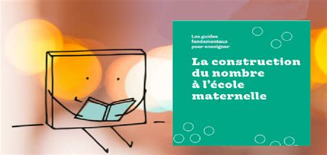 Guide La Construction Du Nombre En Maternelle Maternelle