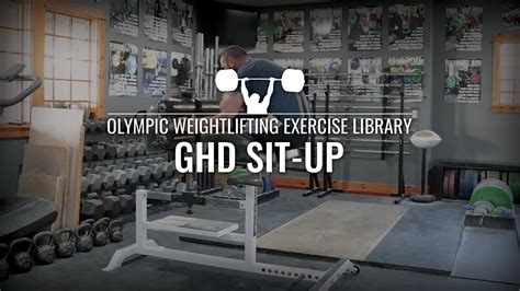 Ghd Sit Up Olympic Weightlifting Exercise Library Youtube