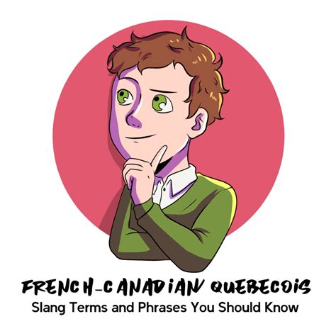 Essential French-Canadian/Québécois slang terms and phrases