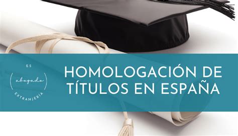 Homologación de títulos en España