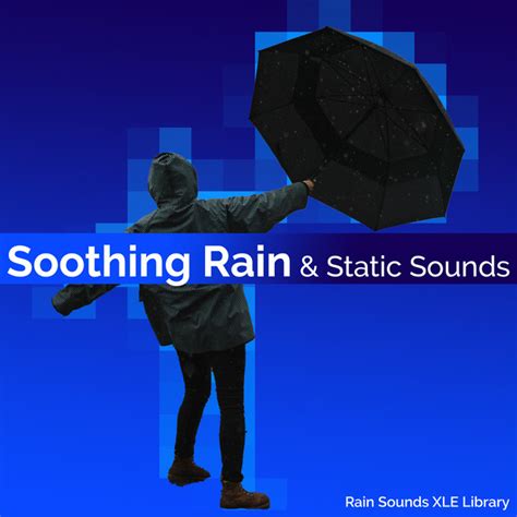 Soothing Rain And Static Sounds Album By Rain Sounds Xle Library Spotify