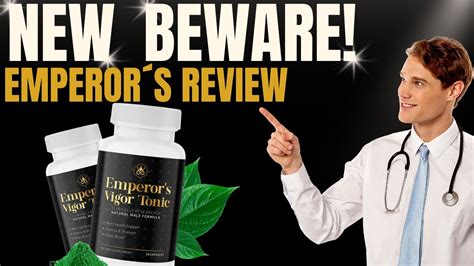 Emperor S Vigor Tonic New Beware Emperor S Vigor Tonic Review