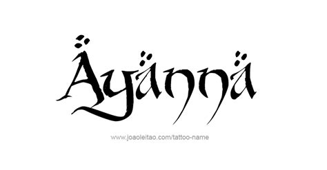 Ayanna Name Tattoo Designs