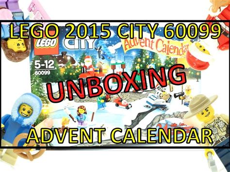 Lego City 2015 Advent Calendar 60099 Unboxing And Review Youtube