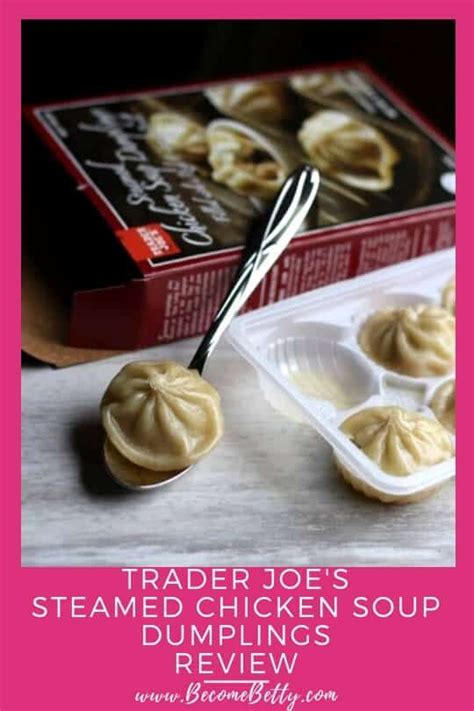 Trader Joe's Steamed Chicken Soup Dumplings | Steamed chicken, Yummy ...