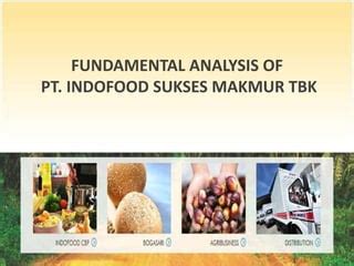 Fundamental Analysis Of Indofood Acarollin Ppt