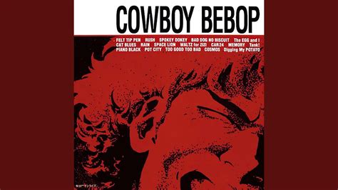 Cowboy bebop movie ost - loceddu