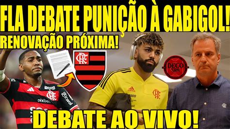 Flamengo Debate Internamente Puni O Gabigol Renova O De Lorran