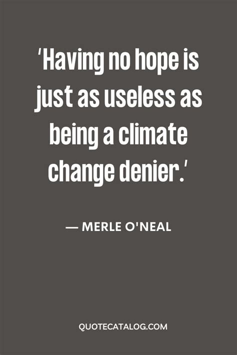 Merle O'Neal Quotes | Quote Catalog | Quotes, Quote catalog, Life quotes