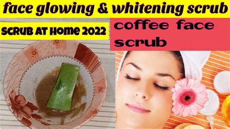 Face Glowing Scrubcoffee Face Scrubface Glowing And Whitening Scrub At