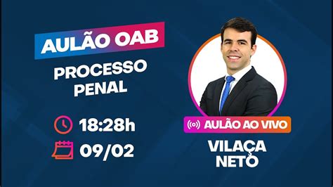 Oab Xxxii Aul O De Processo Penal Atualizado Pacote Anticrime Youtube