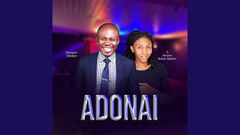 Adonai Feat Minstrel Bukola Stephen Live Youtube