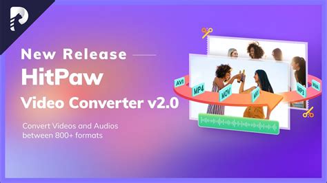 HitPaw Video Converter New Release Convert Videos Audios To Any