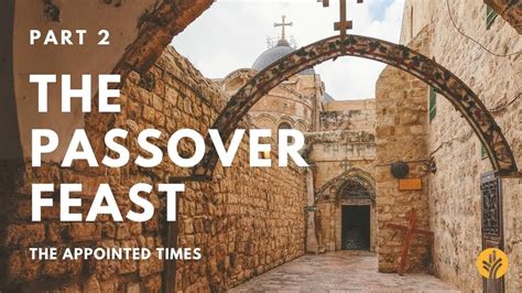 Passover Jesus In The Feasts Of Israel A Day Of Discovery Legacy Series From Our Daily Bread