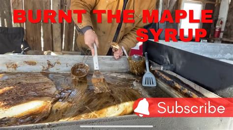 How I Fixed Burnt Maple Syrup Part 2 Youtube