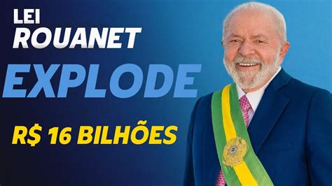 Lei Rouanet Explode No Governo Lula E Chega A R Bilh Es Em