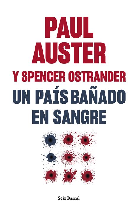 Un Pa S Ba Ado En Sangre De Paul Auster Libros Muy Esperados Que